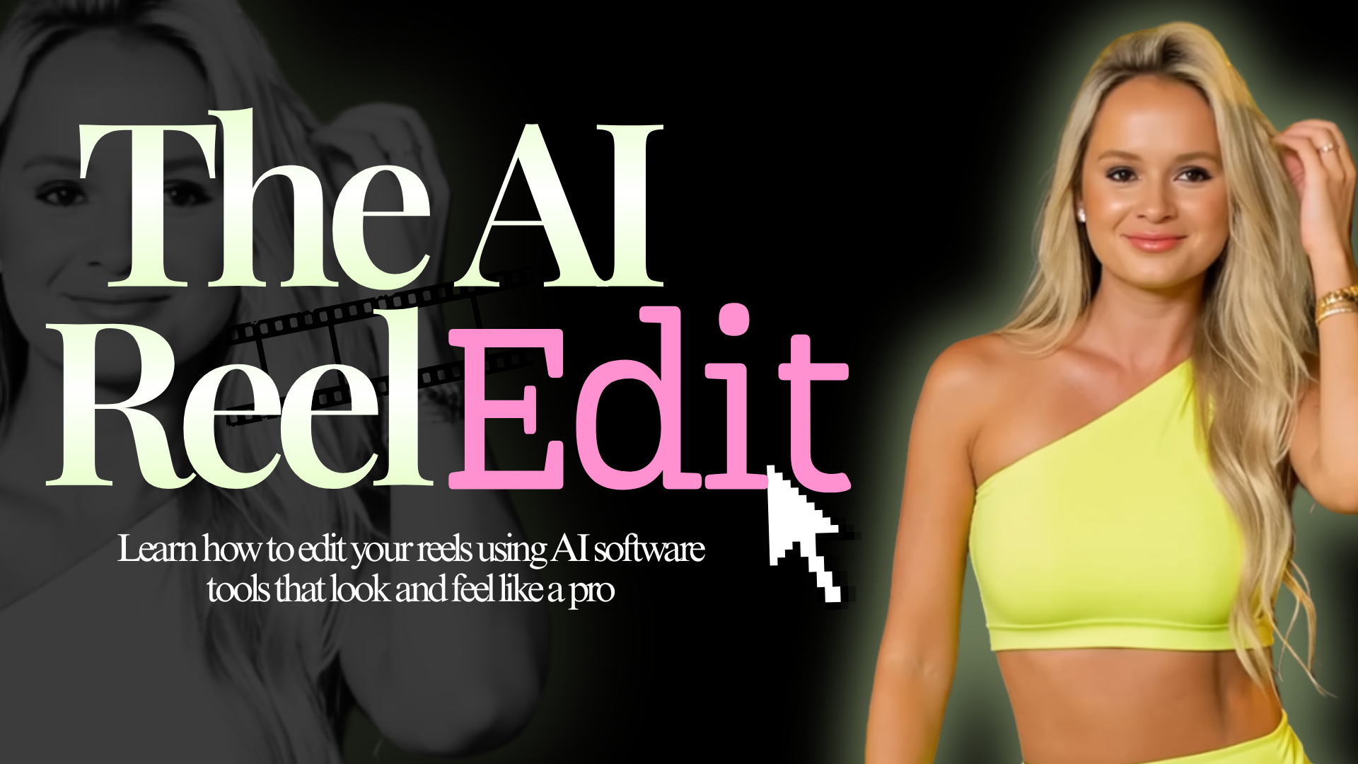 The AI Reel Edit